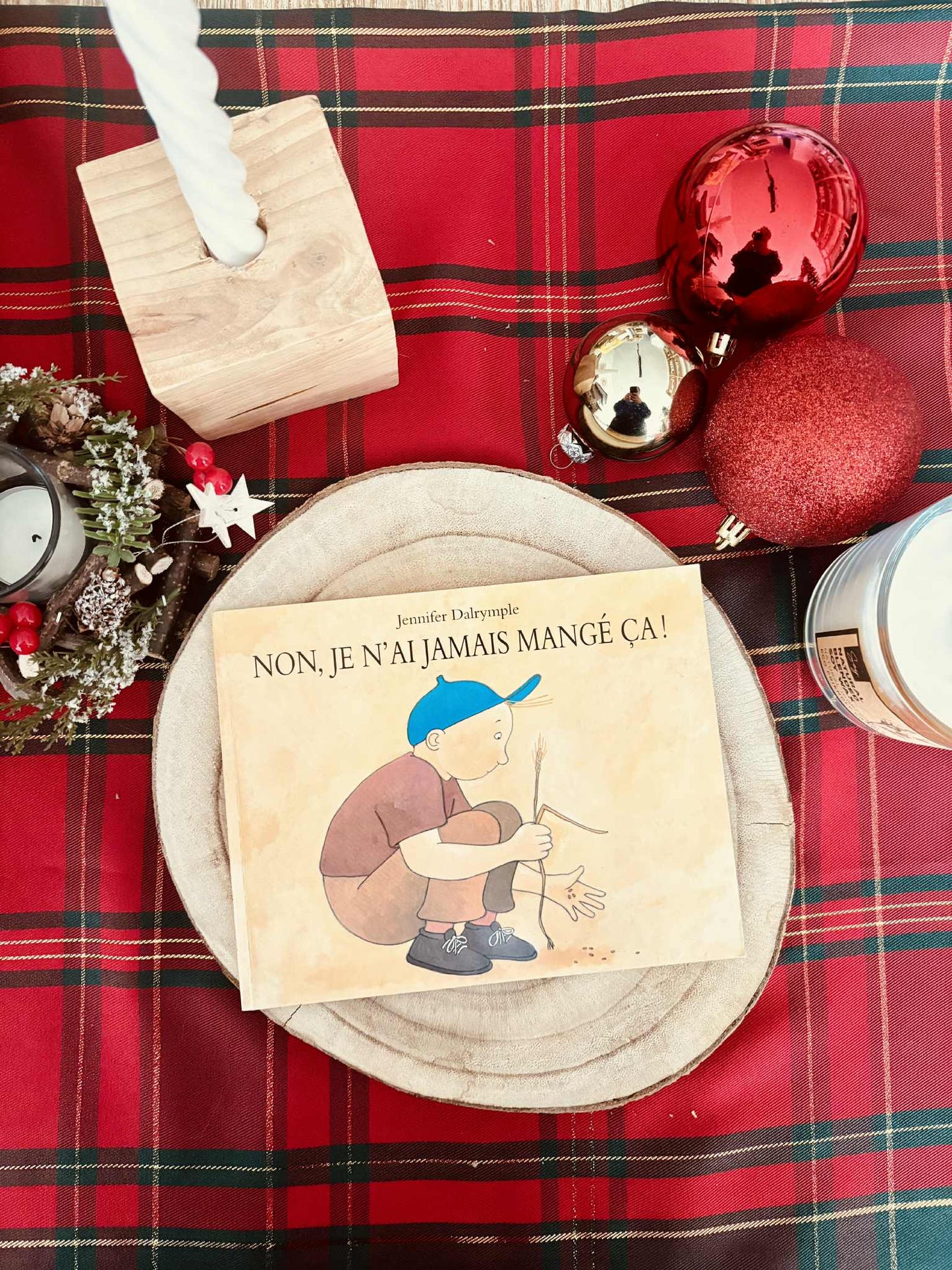 "Non, je n'ai jamais mangé ça ! " de Jennifer Dalrymphe