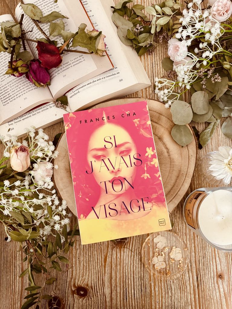 " Si j'avais ton visage " de Frances Cha
