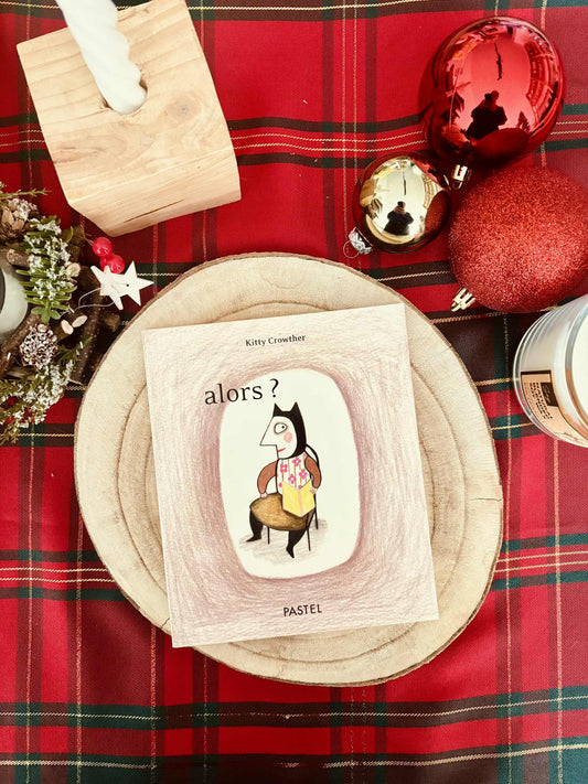 " Alors ? " de Kitty Crowther