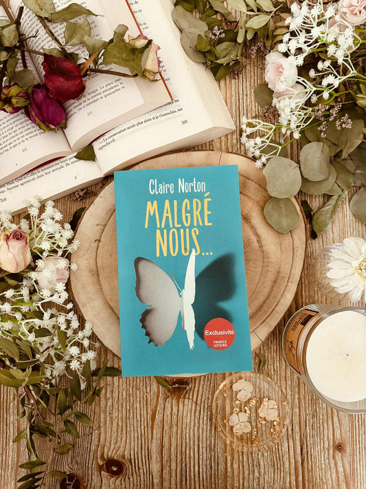 "Malgré nous..." de Claire Norton