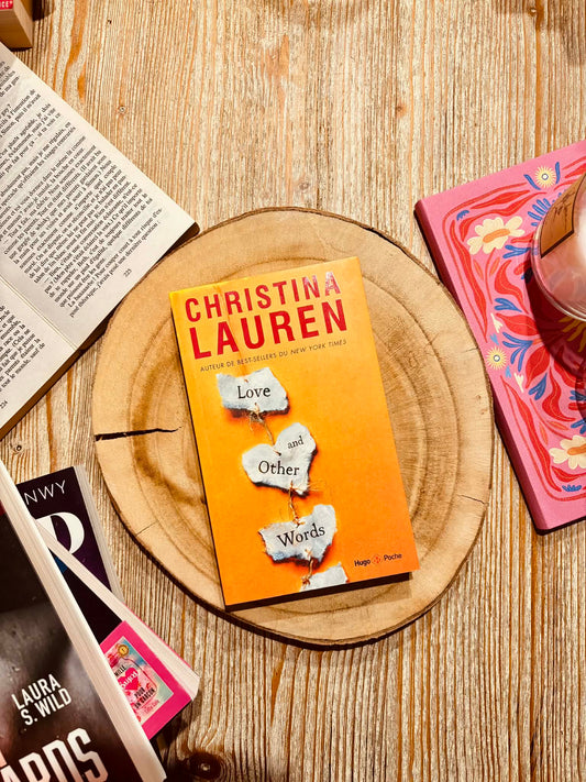 " Love and Other Words " de Christina Lauren