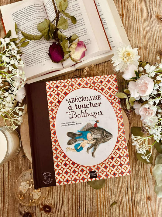 "L'abécédaire à toucher de Balthazar " de Marie-Hélène Place