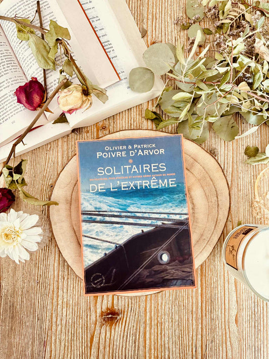 "Solitaires de l'extrême" d'Olivier et Patrick Poivre d'Arvor