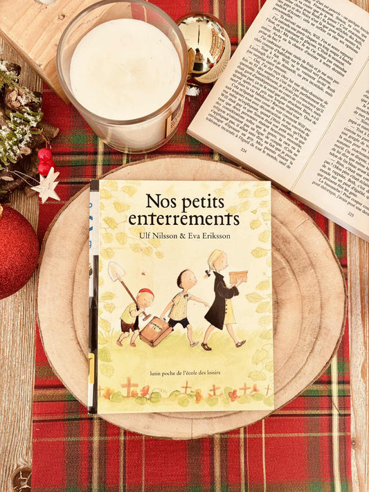 "Nos petits enterrements" de Ulf Nilsson et Eva Eriksson