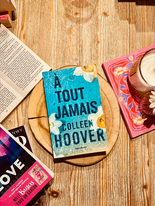 " A tout jamais " de Colleen Hoover