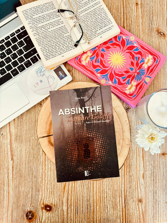 "Absinthe - L'affaire Gouffé" de Yann Botrel